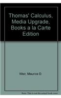 Thomas' Calculus, Media Upgrade, Books a la Carte Edition