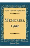 Memories, 1992 (Classic Reprint)
