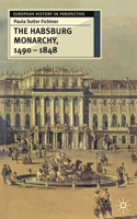Habsburg Monarchy 1490-1848