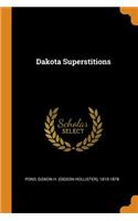 Dakota Superstitions