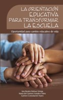 orientación educativa para transformar la escuela