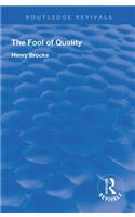 The Fool of Quality