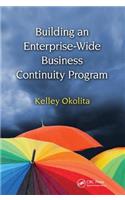 Building an Enterprise-Wide Business Continuity Program