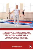 Therapeutic Trampolining for Children and Young People with Special Educational Needs
