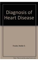 Diagnosis of Heart Disease
