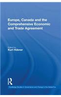 Europe, Canada and the Comprehensive Economic and Trade Agreement