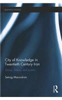 City of Knowledge in Twentieth Century Iran