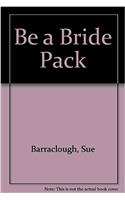 Be a Bride Pack
