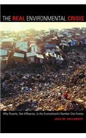 The Real Environmental Crisis