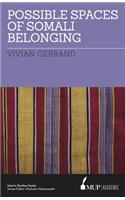 Possible Spaces of Somali Belonging