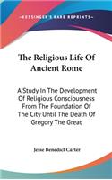 Religious Life Of Ancient Rome
