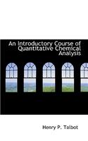 An Introductory Course of Quantitative Chemical Analysis