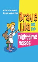 Brave Lila and the Nighttime Noises