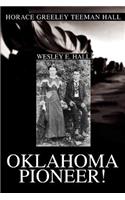 Oklahoma Pioneer!