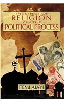 The Effect of Religion on the Political Process