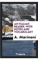 An Italian Reader: With Notes and Vocabulary