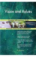 Vision and Values Complete Self-Assessment Guide