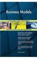 Business Models A Complete Guide - 2019 Edition