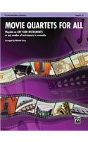 Movie Quartets for All: Playable on Any Four Instruments or Any Number of Instruments in Ensemble