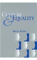 Culture and Equality - An Egalitarian Critique of Multiculturalism