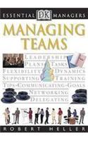 Managing Teams (Essential Managers)