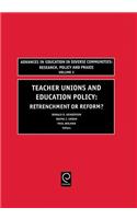 Teachers Unions and Education Policy