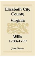 Elizabeth City County, Virginia, Wills, 1733-1799