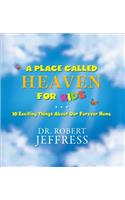 Place Called Heaven for Kids