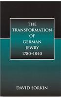 Transformation of German Jewry, 1780-1840