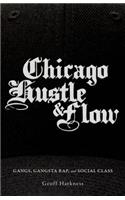 Chicago Hustle and Flow