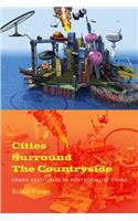 Cities Surround the Countryside