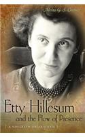 Etty Hillesum and the Flow of Presence