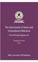 The Government of Ghana and International Arbitration