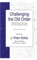 Challenging the Old Order