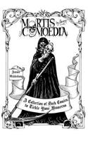 Mortis Comoedia