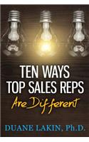 Ten Ways Top Sales Reps are Different