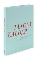 Tanguy & Calder: Between Surrealism and Abstraction