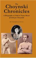 Choynski Chronicles