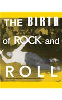 Birth of Rock and Roll