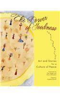 The Power of Goodness: Art and Stories for a Culture of Peace