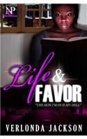 Life & Favor