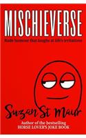 Mischieverse