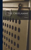 The Oriflamme; Volume 1