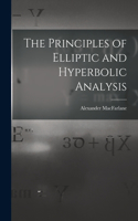 Principles of Elliptic and Hyperbolic Analysis