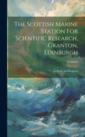 Scottish Marine Station For Scientific Research, Granton, Edinburgh