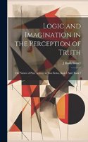 Logic and Imagination in the Perception of Truth