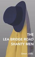 The Lea Bridge Road Shanty Men