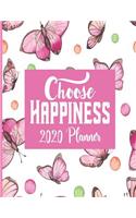 Choose Happiness - 2020 Planner: 2020 Butterfly Themed Monthly Weekly Daily Planner 137 Pages 8.5 x 11 Home/Workplace Diary Calendar