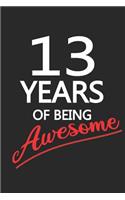 13 Years Of Being Awesome