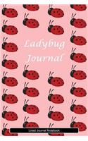 Ladybug Journal: Pretty Paperback Notebook / Journal with 120 Lined Pages 6 x 9.